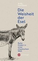 Andy Merrifield - Die Weisheit der Esel, Inbunden