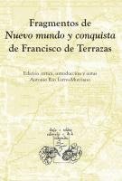 bokomslag Fragmentos de Nuevo Mundo y conquista / Francisco de Terrazas