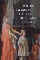 bokomslag Mitos e imaginarios de España (1831-1879)