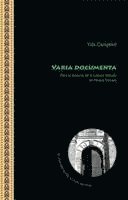 bokomslag Varia Documenta. Para la historia de la cultura letrada en Nueva Vizcaya