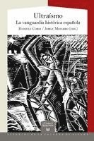 bokomslag Ultraísmo : la vanguardia histórica española