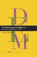 Escrituras para el siglo XXI : literatura y blogosfera (v. 2.0) 1