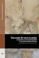 Itzíar López Guil, Nina Kaderk - Una mujer de verso en pecho : iconicidad y autorreferencialidad en la poesía de Gloria Fuertes, Häftad