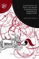 Roxana Sarion - Conversión de Píritu de indios cumanagotos, palenques y otros (1690) / Matías Ruiz Blanco, Häftad