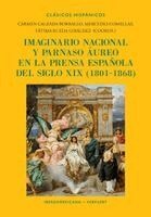 Carmen Calzada Borrallo, Mercedes Comellas, Fátima Rueda Giráldez - Imaginario nacional y parnaso áureo en la prensa española del siglo XIX, (1801-1868), Häftad