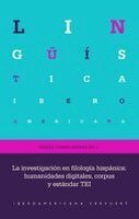 Nerea Parro Gómez - La investigación en filología hispánica : humanidades digitales, corpus y estándar TEI, Häftad