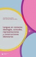 Azucena Palacios, Sara Gómez Seibane - Lenguas en contacto : ideologías, actitudes, representaciones y construcciones identitarias, Häftad