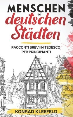 Menschen in deutschen Städten