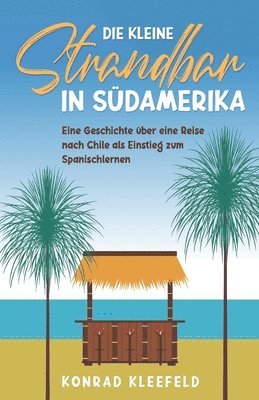 kleine Strandbar in Südamerika