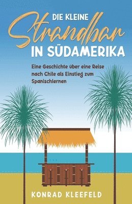 Die kleine Strandbar in Sdamerika 1