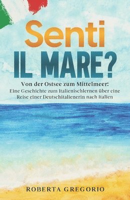 Roberta Gregorio - Senti il mare?, Häftad