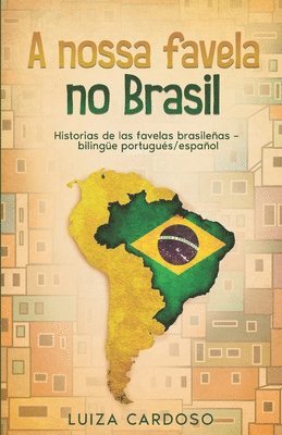 Luiza Cardoso - A nossa favela no Brasil, Häftad
