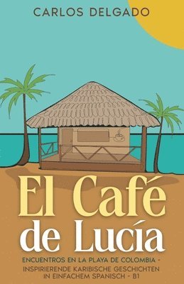 Carlos Delgado - Café de Lucía, Häftad