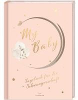 bokomslag My Baby - Tagebuch für die Schwangerschaft