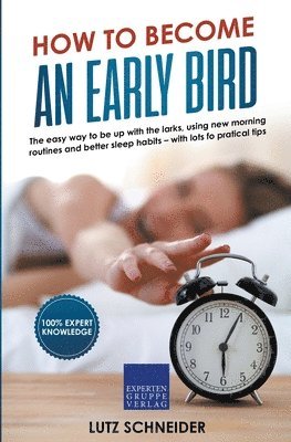 bokomslag How to Become an Early Bird