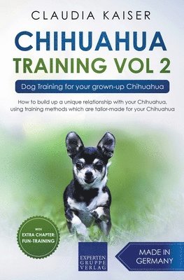 Claudia Kaiser - Chihuahua Training Vol. 2, Häftad