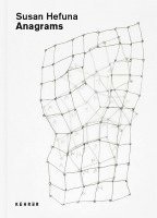 Susan Hefuna, Venetia Porter, Stefan Weber - Anagrams, Inbunden