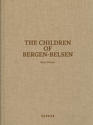 The Children of Bergen-Belsen 1