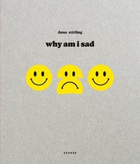 bokomslag Why Am I Sad