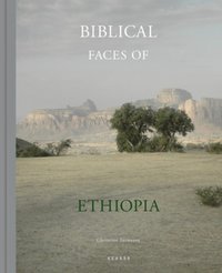 bokomslag Biblical Faces of Ethiopia