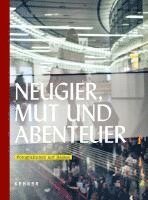 bokomslag Neugier, Mut und Abenteuer: Fotografinnen auf Reisen