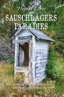Sauschlägers Paradies 1
