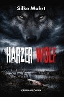 Silke Mahrt - Harzer Wolf, Häftad