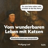 bokomslag Vom wunderbaren Leben mit Katzen