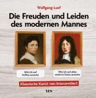 bokomslag Die Freuden und Leiden des modernen Mannes