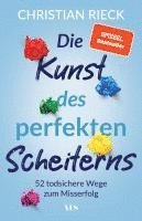 Die Kunst des perfekten Scheiterns