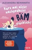 Kurz mal nicht nachgedacht - bäm - glücklich! 1