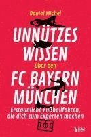 bokomslag Unnützes Wissen über den FC Bayern