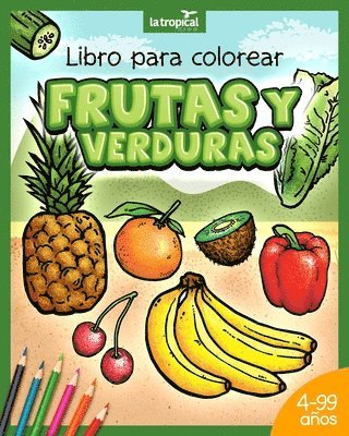 David Ludwig, María Victoria López - Libro para colorear Frutas y Verduras, Häftad
