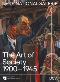 bokomslag The Art of Society 1900-1945