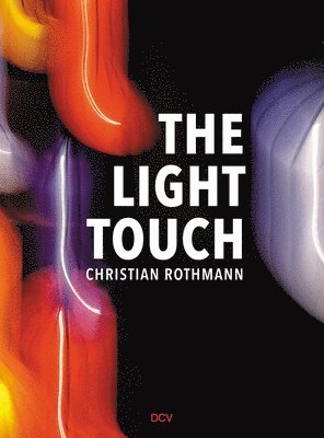 Christian Rothmann - The Light Touch 1