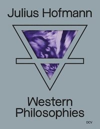 bokomslag Julius Hofmann - Western Philosophies