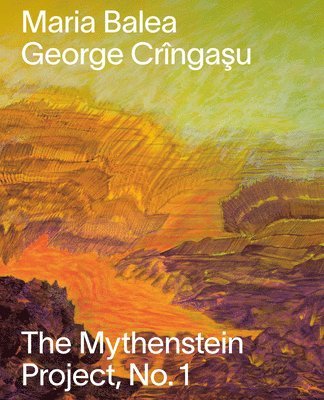 Maria Balea & George Cringasu - The Mythenstein Project 1