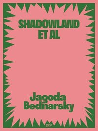 bokomslag Jagoda Bednarsky - Shadowland Et Al