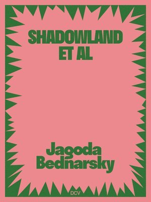 Jagoda Bednarsky - Shadowland Et Al 1