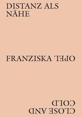 Franziska Opel - Close and Cold 1