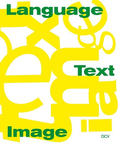 Martin Rudolf Brenninkmeijer, Birte Hinrichsen, Corinna Otto, Barbara Segelken, Draiflessen Collection - Language/Text/Image, Häftad
