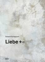 bokomslag Liebe +-