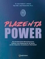 Sophia Johnson, Jana Pastuschek - Plazenta Power, Häftad