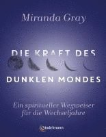 Die Kraft des Dunklen Mondes