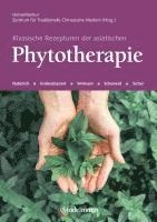 bokomslag Klassische Rezepturen der asiatischen Phytotherapie