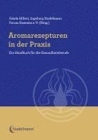 bokomslag Aromarezepturen in der Praxis