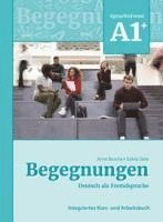 bokomslag Begegnungen Deutsch als Fremdsprache A1+: Integriertes Kurs- und Arbeitsbuch