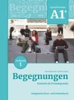 bokomslag Begegnungen Deutsch als Fremdsprache A1+, Teilband 1: Integriertes Kurs- und Arbeitsbuch