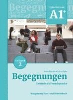 bokomslag Begegnungen Deutsch als Fremdsprache A1+, Teilband 2: Integriertes Kurs- und Arbeitsbuch