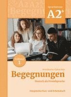 bokomslag Begegnungen Deutsch als Fremdsprache A2+, Teilband 1: Integriertes Kurs- und Arbeitsbuch